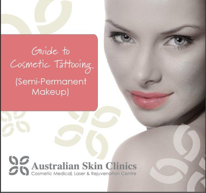 The Australian Skin Clinics' Guide to Cosmetic Tattooing.